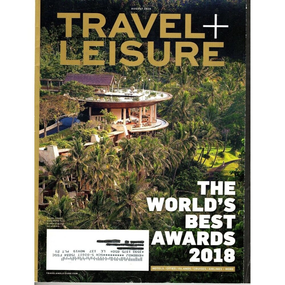 Travel + Leisure Magazine August 2018 The Worlds Best Awards 2018